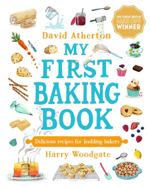 My First Baking Book, The ultimate baking book for children by a Great British Bake Off winner