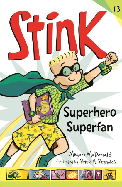 Book cover of: Stink: Superhero Superfan. By: Megan McDonald