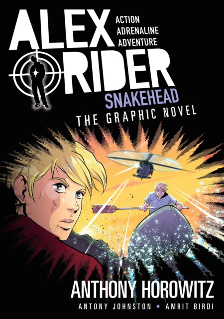 Snakehead: The Graphic Novel, A thrilling full-colour adaptation of the seventh book in the action-packed spy adventure series that has sold over 21 million copies worldwide 9781529507898 Antony Johnston