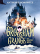 Book cover of: Groosham Grange Graphic Novel. By: Anthony Horowitz
