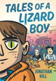 Book cover of: Tales of a Lizard Boy. By: Jonathan David Hill