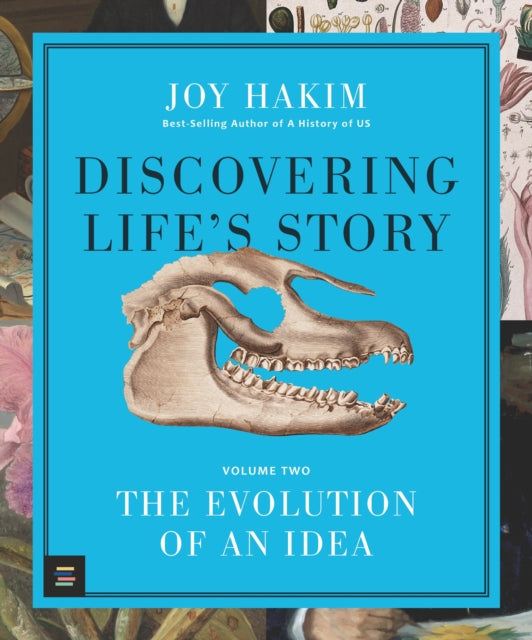 Book cover of: Discovering Life’s Story: The Evolution of an Idea. By: Joy Hakim