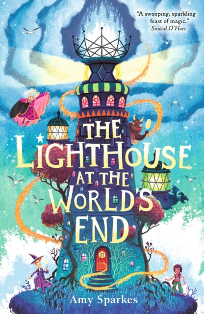 Lighthouse at the World's End, The hilarious and heartfelt finale to the magical middle grade adventure series - perfect for readers age 8, 9, 10, 11 9781529512632 Amy Sparkes
