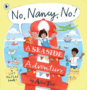 No, Nancy, No!: A Seaside Adventure, The second read-aloud Nancy story full of mischief and pop-up fun