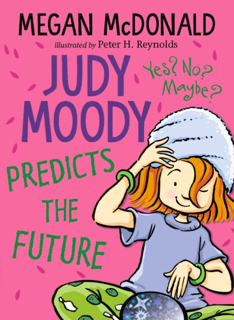 Book cover of: Judy Moody Predicts the Future. By: Megan McDonald