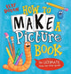 How to Make a Picture Book 9781529515190 Elys Dolan