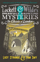 Book cover of: Lockett & Wilde: The Ghosts of London