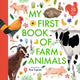 Book cover of: My First Book of Farm Animals. By: Zoë Ingram