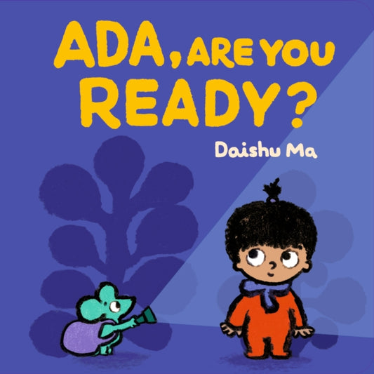 Book cover of: Ada, Are You Ready?. By: Daishu Ma