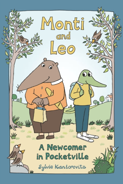 Book cover of: Monti and Leo: A Newcomer in Pocketville. By: Sylvie Kantorovitz
