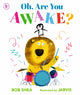 Book cover of: Oh, Are You Awake?
