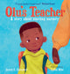 Olu's Teacher: A Story About Starting Nursery 9781529522167 Jamel Carly Campbell