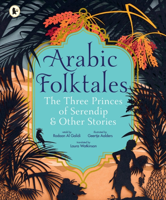 Book cover of: Arabic Folktales: The Three Princes of Serendip and Other Stories