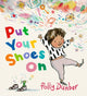 Book cover of: Put Your Shoes On