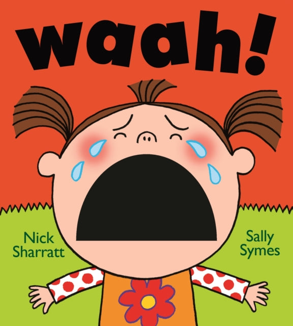 Book cover of: Waah!