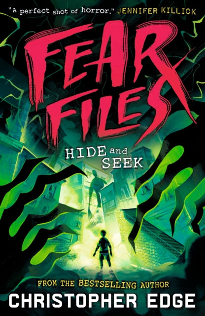 Fear Files: Hide and Seek