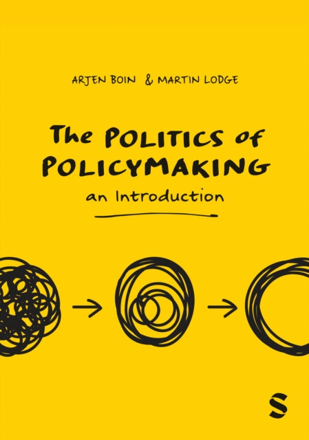Book cover of: Politics of Policymaking. By: Arjen Boin