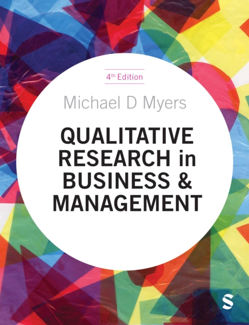 Book cover of: Qualitative Research in Business and Management. By: Michael D. Myers