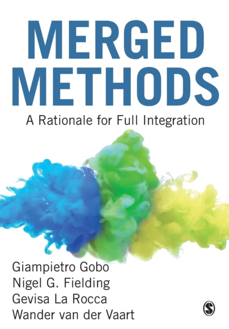 Book cover of: Merged Methods. By: Giampietro Gobo