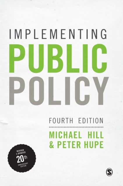 Book cover of: Implementing Public Policy. By: Hill, Michael
