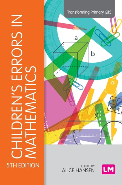 Book cover of: Children's Errors in Mathematics. By: Alice Hansen