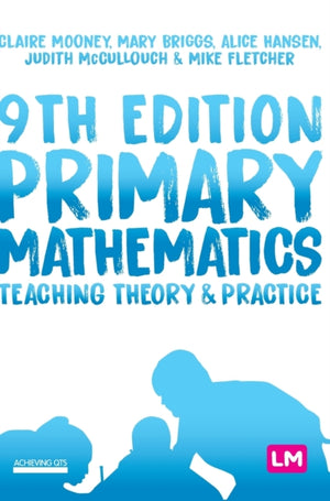 Primary Mathematics: Teaching Theory and Practice