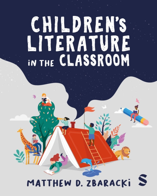Book cover of: Children’s Literature in the Classroom. By: Matthew D. Zbaracki