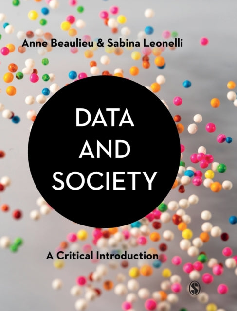 Book cover of: Data and Society. By: Anne Beaulieu