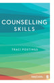 Book cover of: Counselling Skills. By: Traci Postings