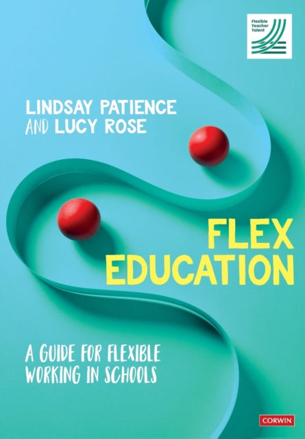 Book cover of: Flex Education. By: Lindsay Patience