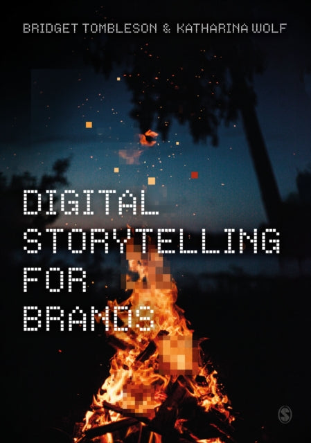 Book cover of: Digital Storytelling for Brands. By: Bridget Tombleson