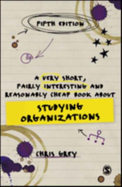 Book cover of: Very Short, Fairly Interesting and Reasonably Cheap Book About Studying Organizations. By: Chris Grey
