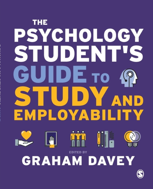 Book cover of: Psychology Student’s Guide to Study and Employability. By: Graham C. L. Davey
