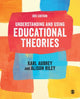 Book cover of: Understanding and Using Educational Theories. By: Karl Aubrey