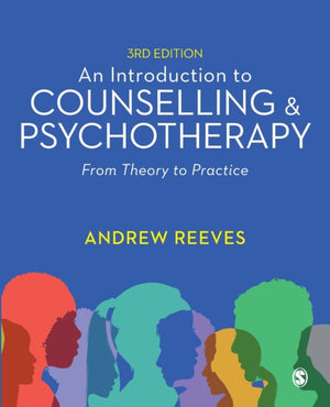 Introduction to Counselling and Psychotherapy, From Theory to Practice