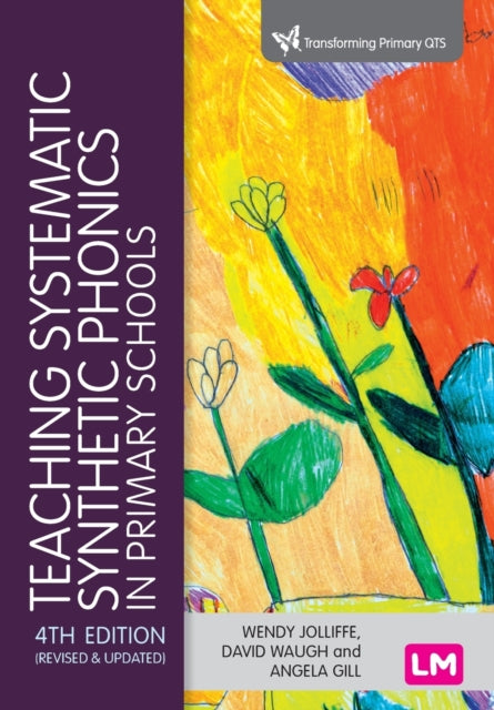 Book cover of: Teaching Systematic Synthetic Phonics in Primary Schools. By: Wendy Jolliffe