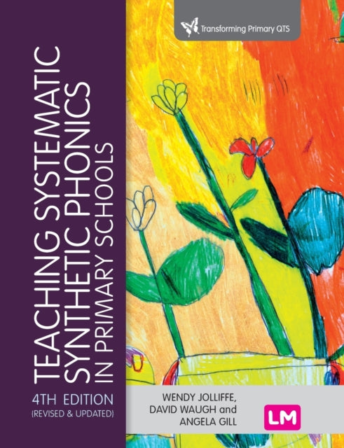 Book cover of: Teaching Systematic Synthetic Phonics in Primary Schools. By: Wendy Jolliffe