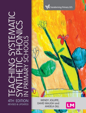 Teaching Systematic Synthetic Phonics in Primary Schools
