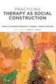 Book cover of: Practicing Therapy as Social Construction. By: Sheila McNamee