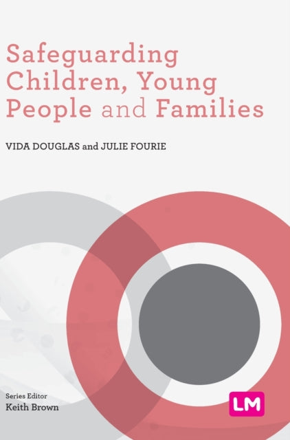 Book cover of: Safeguarding Children, Young People and Families. By: Vida Douglas
