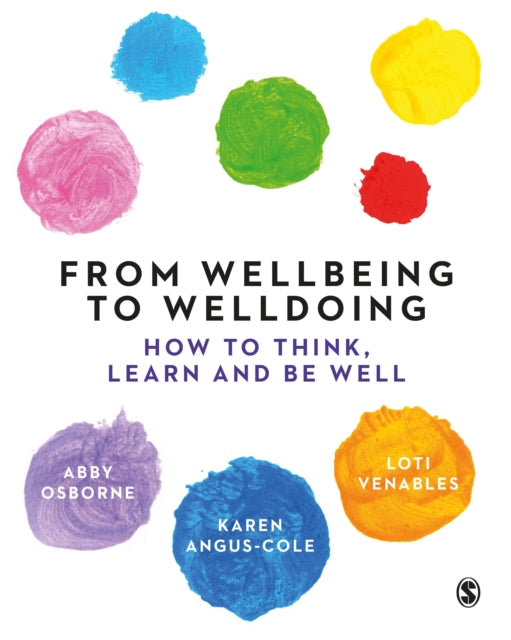 From Wellbeing to Welldoing, How to Think, Learn and Be Well 9781529768923 Abby Osborne
