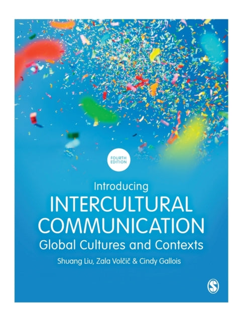 Book cover of: Introducing Intercultural Communication. By: Shuang Liu