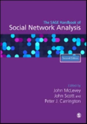 Sage Handbook of Social Network Analysis
