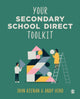 Book cover of: Your Secondary School Direct Toolkit. By: John Keenan