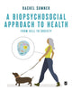 Book cover of: Biopsychosocial Approach to Health. By: Rachel C. Sumner