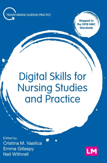 Book cover of: Digital Skills for Nursing Studies and Practice. By: Cristina Vasilica