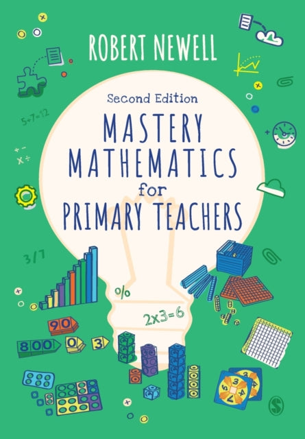Book cover of: Mastery Mathematics for Primary Teachers. By: Robert Newell