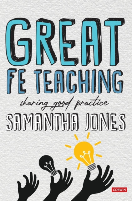 Book cover of: Great FE Teaching. By: Samantha Jones