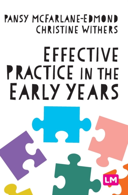 Book cover of: Effective Practice in the Early Years. By: Pansy McFarlane-Edmond