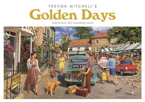 Golden Days Trevor Mitchell A4 Calendar